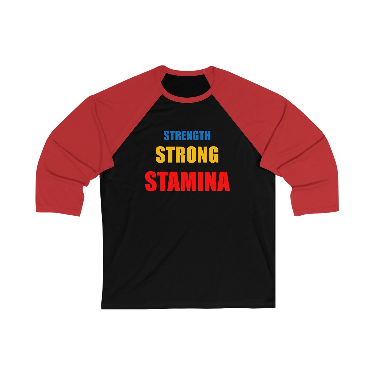 Strength/Strong/Stamina Baseball Tee