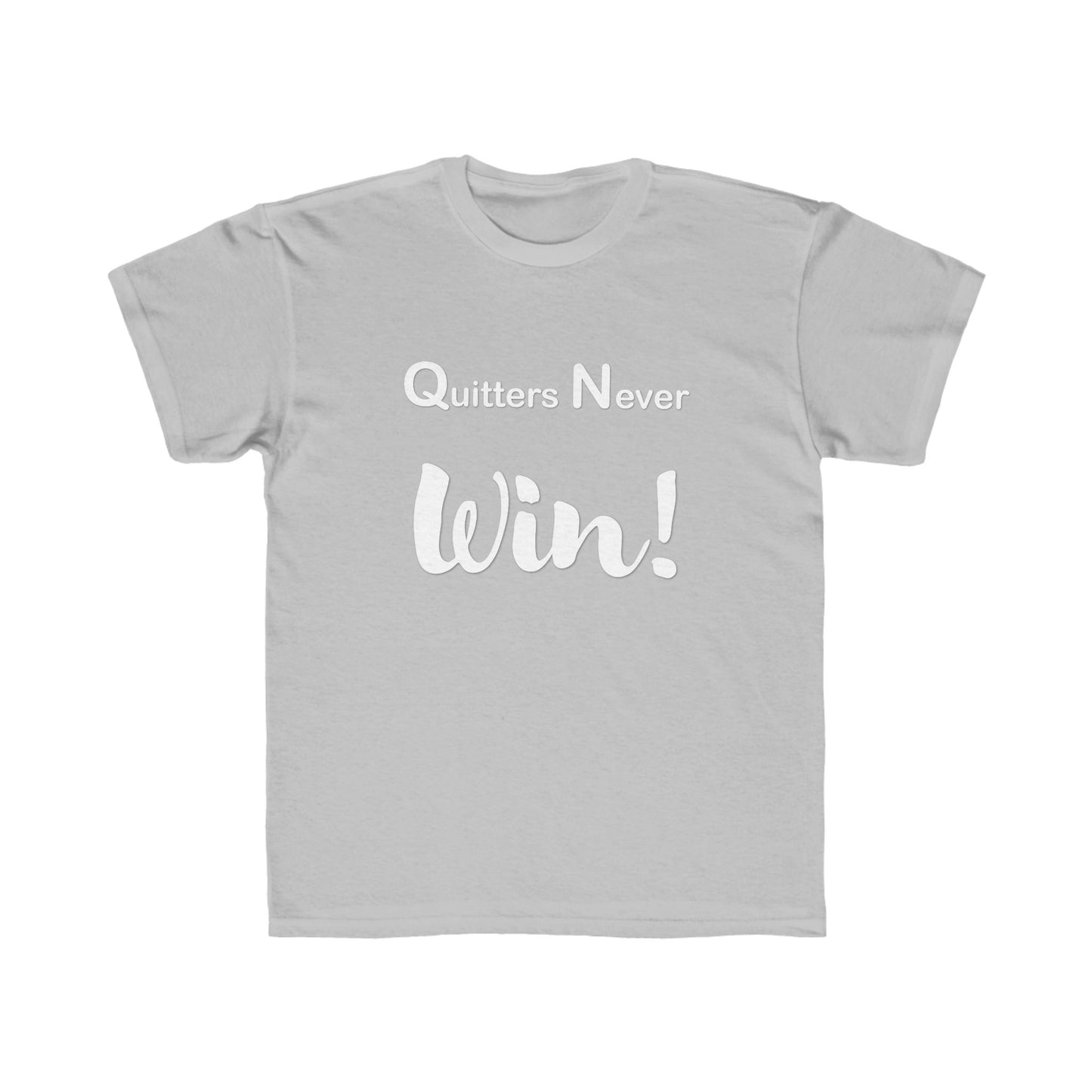"Quitters Never Win!" Jersey Short Sleeve Tee