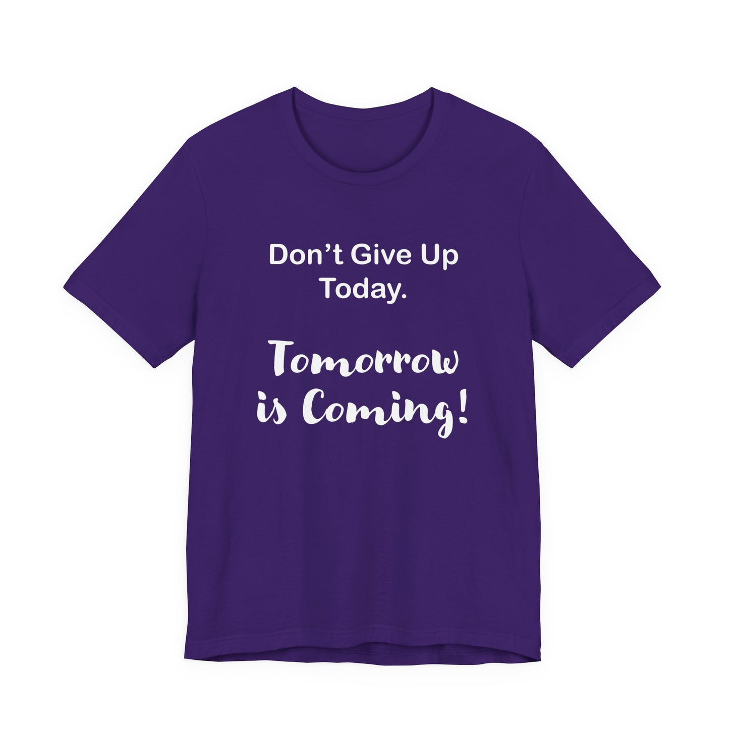 "Tomorrow is Coming!" Jersey Short Sleeve Tee