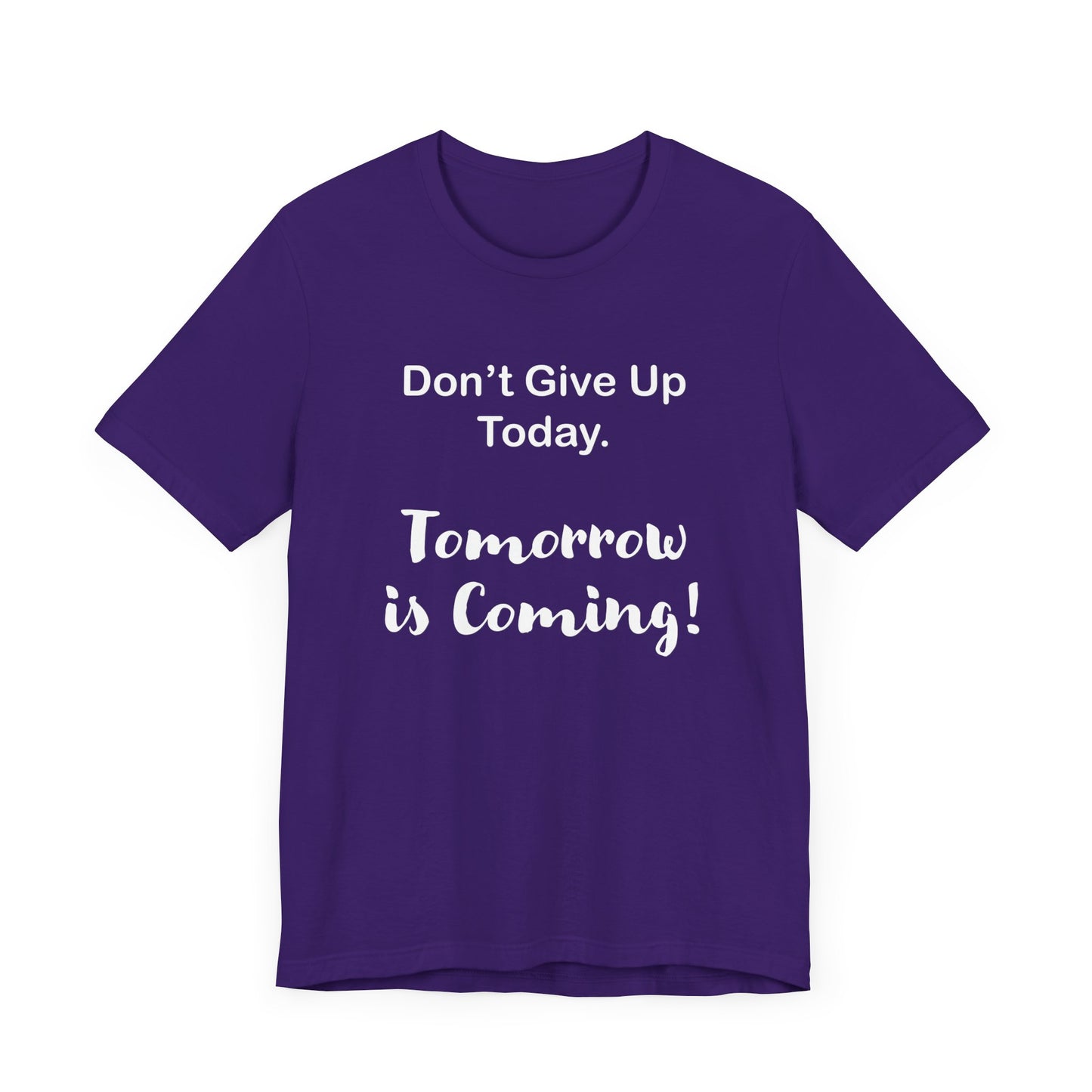 "Tomorrow is Coming!" Jersey Short Sleeve Tee