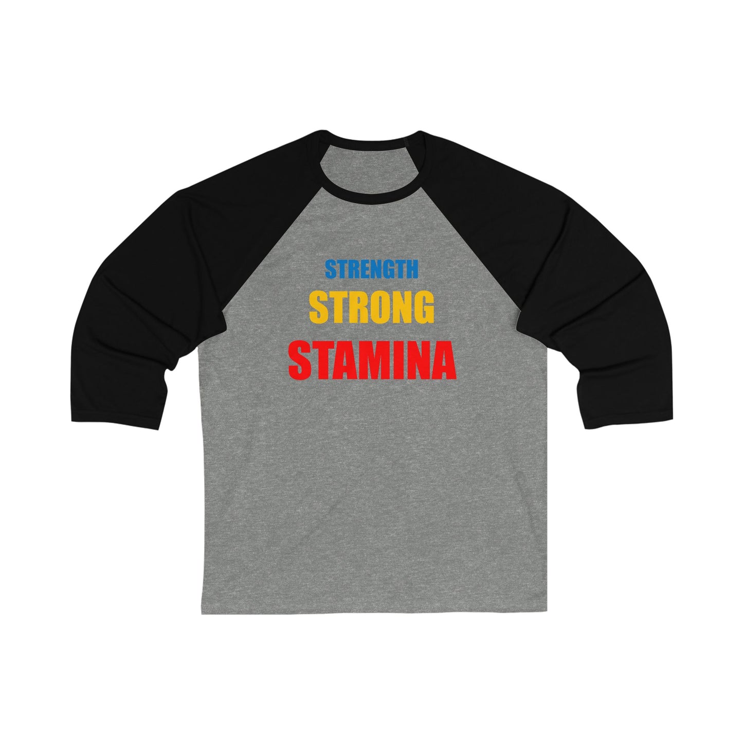 Strength/Strong/Stamina Baseball Tee