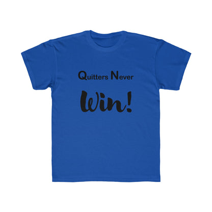 "Quitters Never Win!" Jersey Short Sleeve Tee