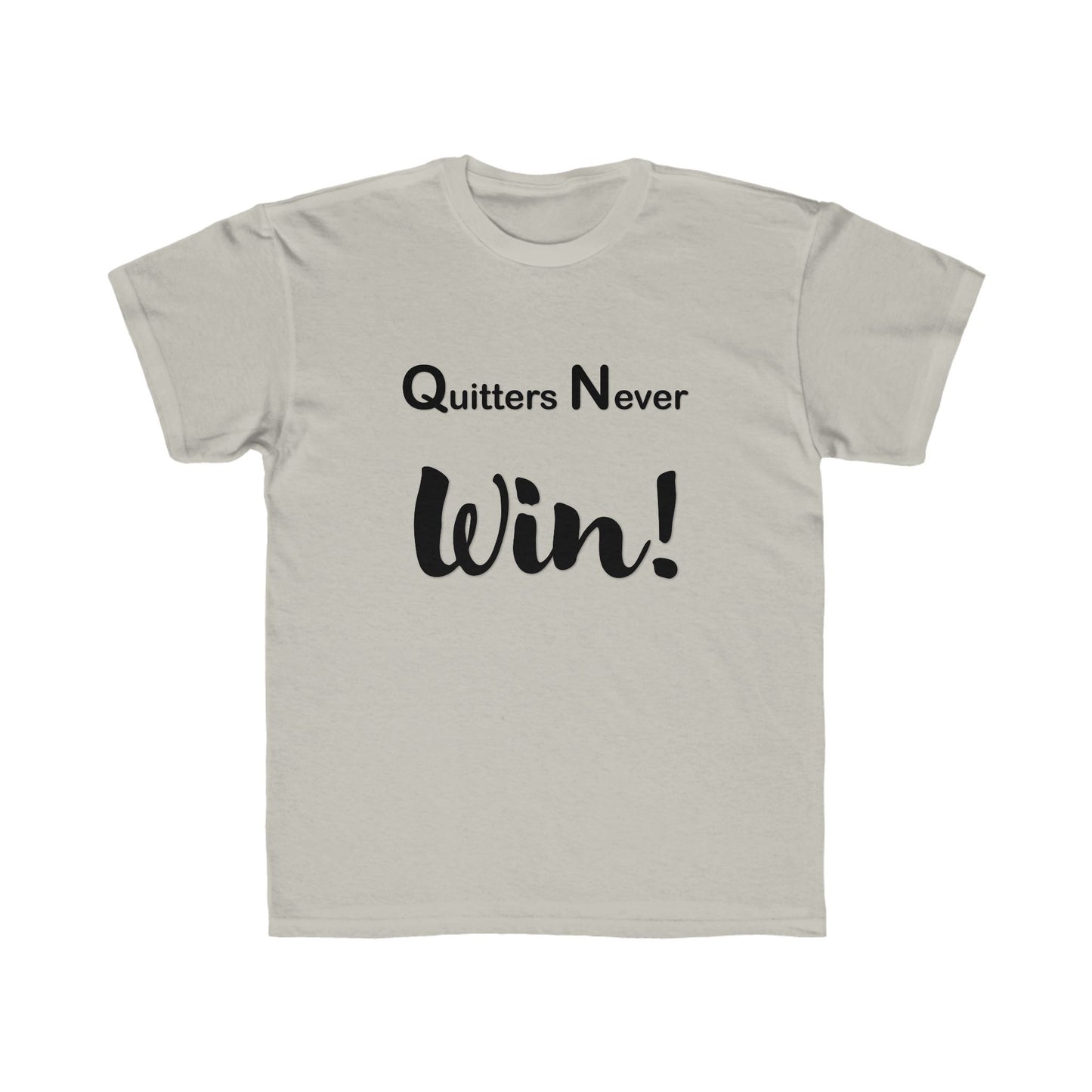 "Quitters Never Win!" Jersey Short Sleeve Tee