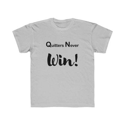 "Quitters Never Win!" Jersey Short Sleeve Tee