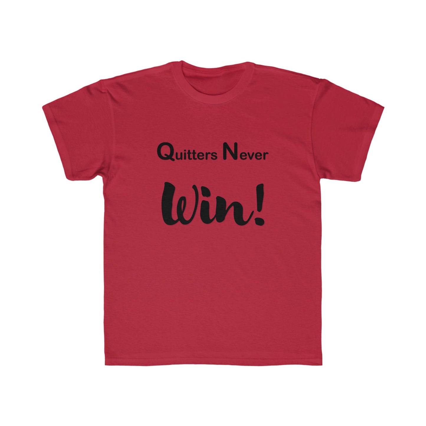 "Quitters Never Win!" Jersey Short Sleeve Tee