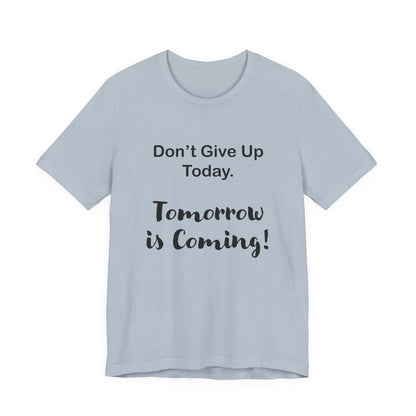 "Tomorrow is Coming!" Jersey Short Sleeve Tee