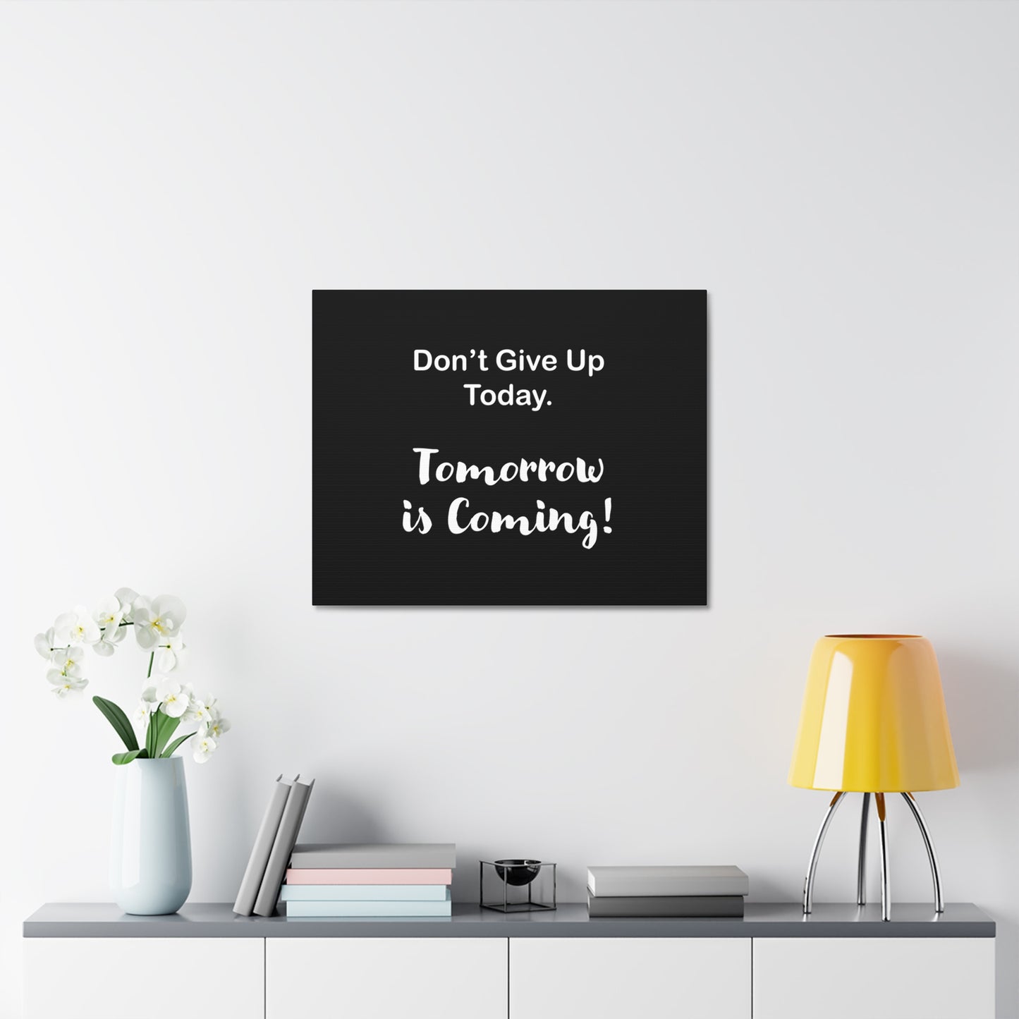 "Tomorrow is Coming!" Black Stretched Canvas