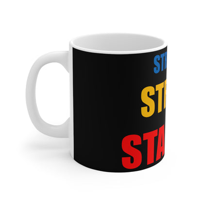 "Strength/Strong/Stamina" Mug 11oz
