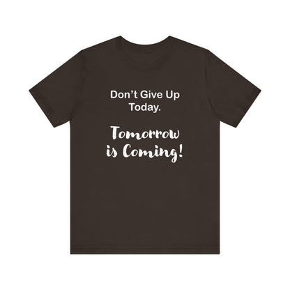 "Tomorrow is Coming!" Jersey Short Sleeve Tee