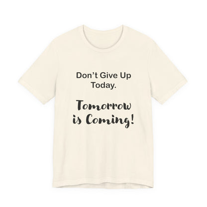 "Tomorrow is Coming!" Jersey Short Sleeve Tee