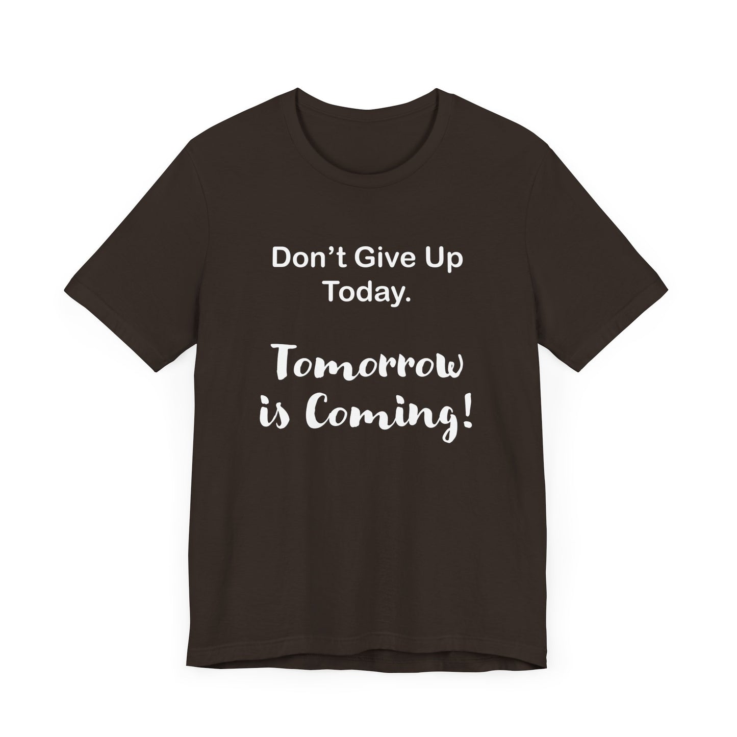 "Tomorrow is Coming!" Jersey Short Sleeve Tee