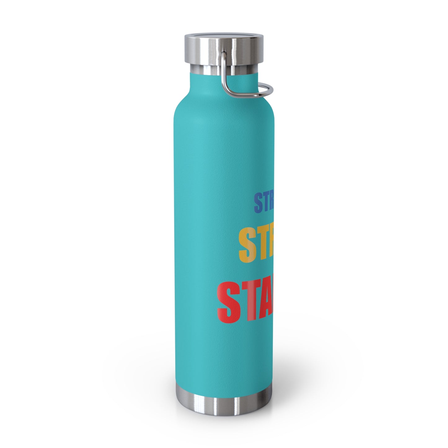 Strength/Strong/Stamina 22oz Vacuum Insulated Bottle