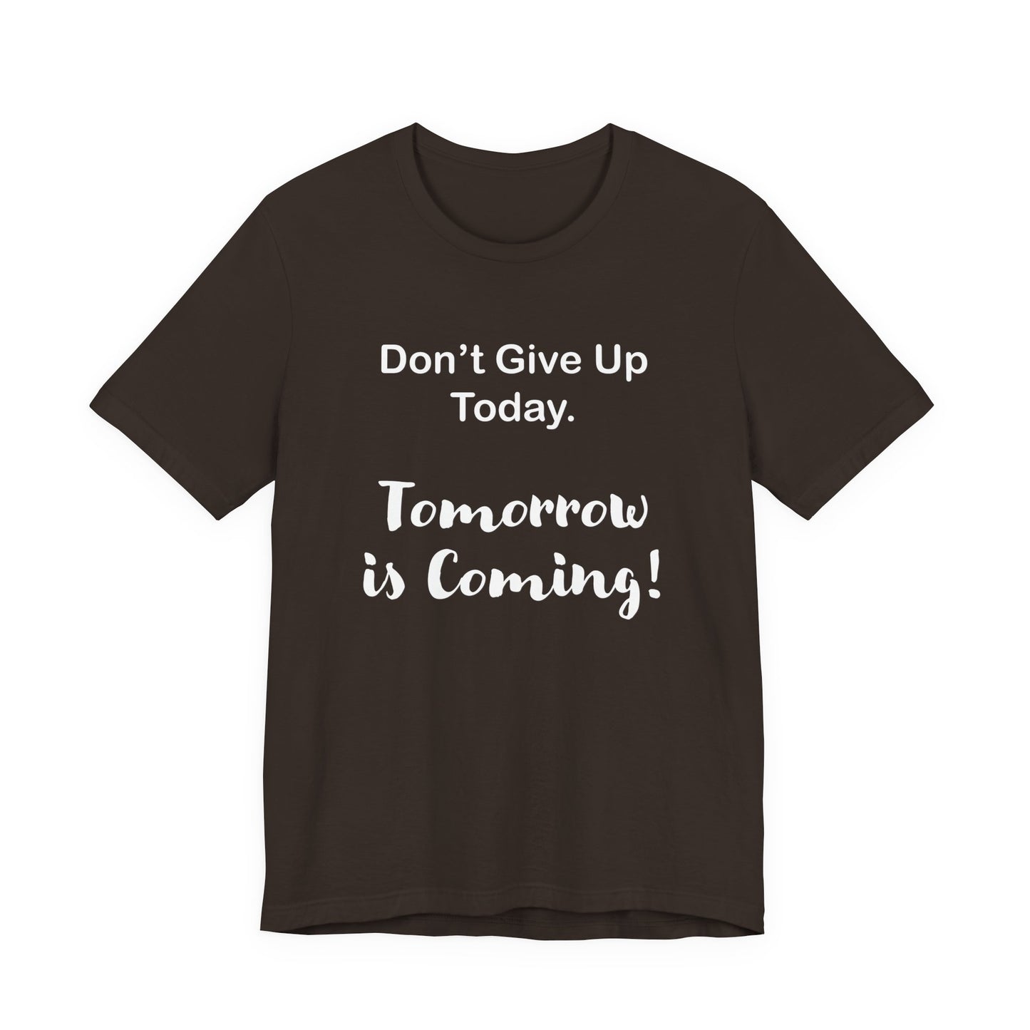 "Tomorrow is Coming!" Jersey Short Sleeve Tee