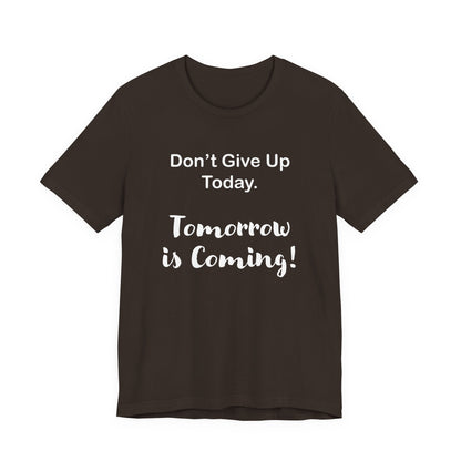 "Tomorrow is Coming!" Jersey Short Sleeve Tee