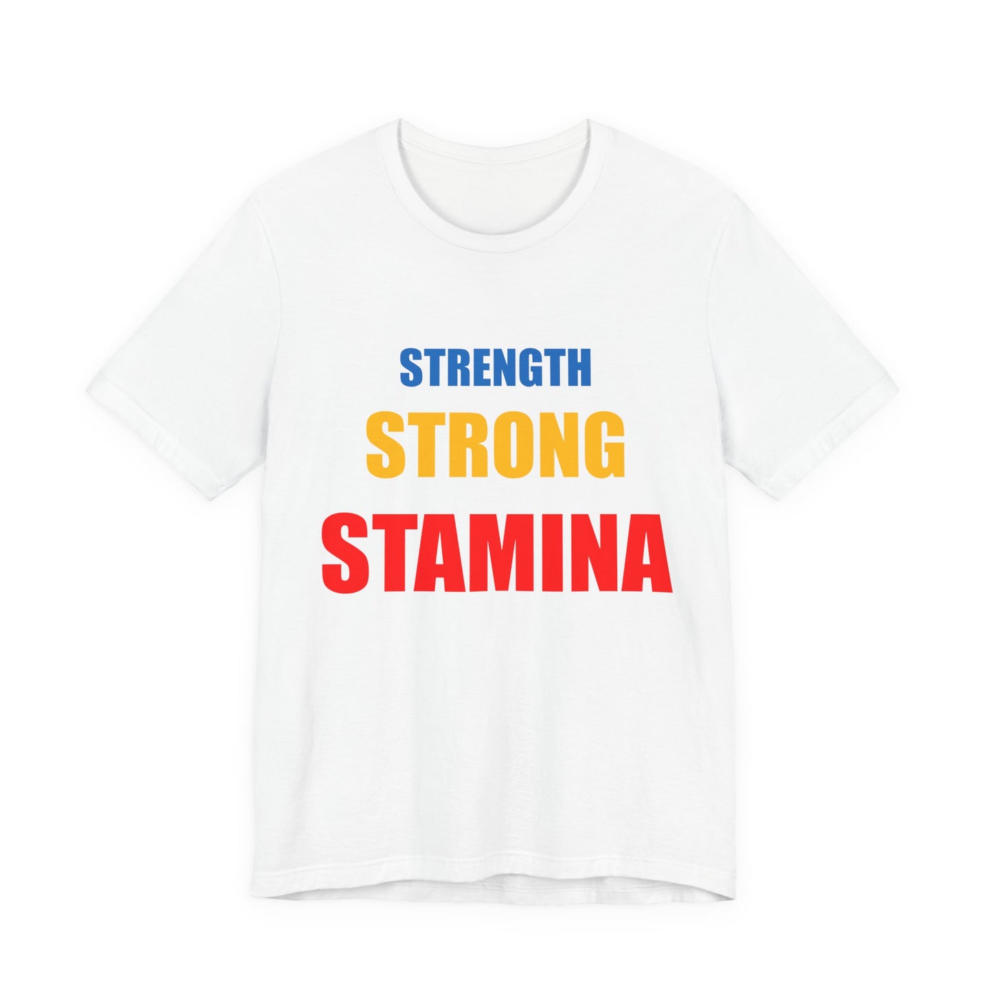 Men "Strength/Strong/Stamina" Jersey Short Sleeve Tee