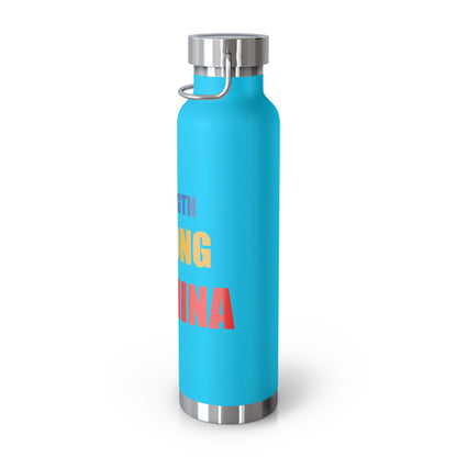 Strength/Strong/Stamina 22oz Vacuum Insulated Bottle
