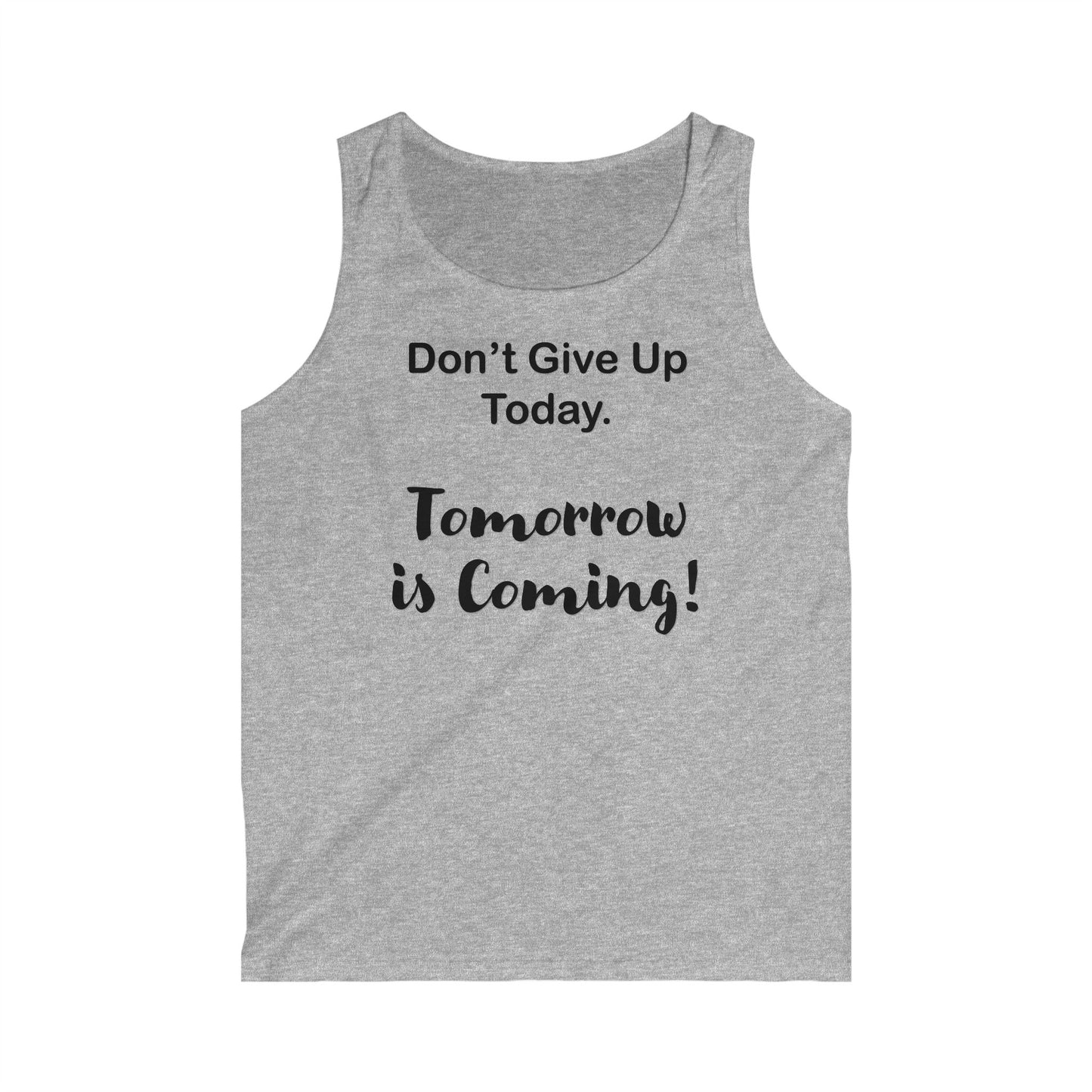 "Tomorrow is Coming!" Men's Softstyle Tank Top