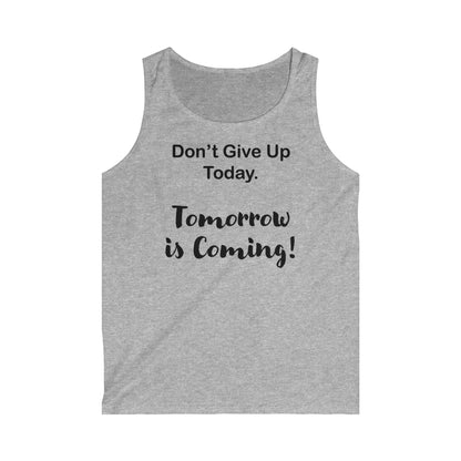 "Tomorrow is Coming!" Men's Softstyle Tank Top