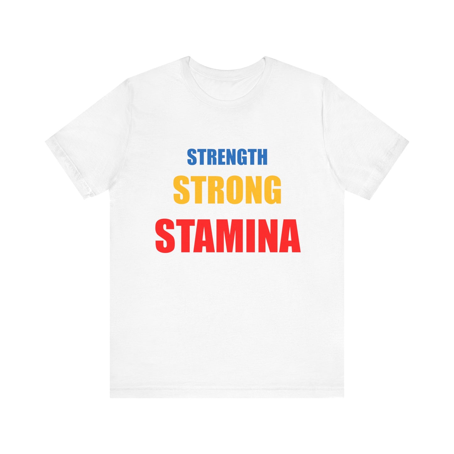 Men "Strength/Strong/Stamina" Jersey Short Sleeve Tee