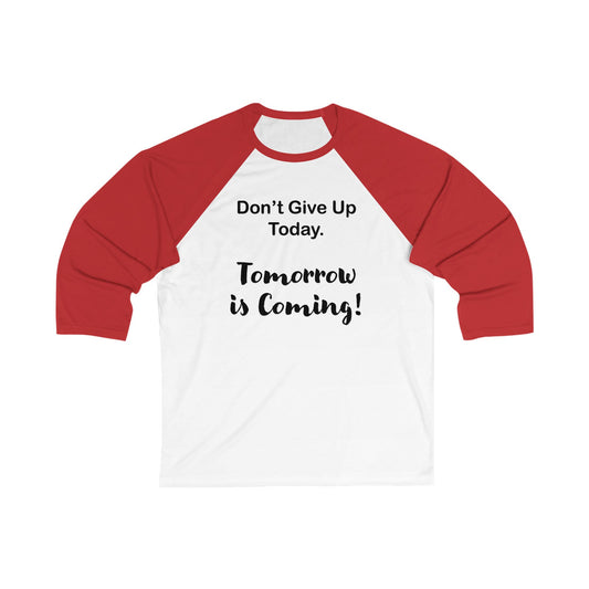 "Tomorrow is Coming" 3/4 Sleeve Baseball Tee