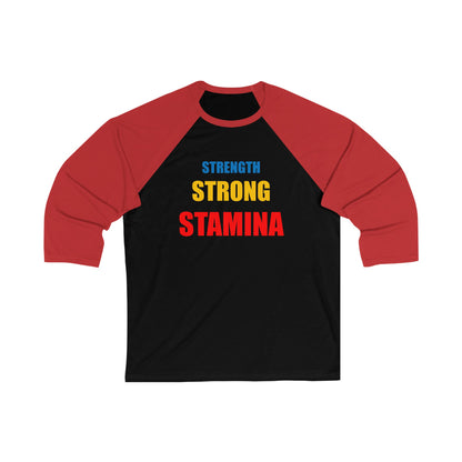 Strength/Strong/Stamina Baseball Tee