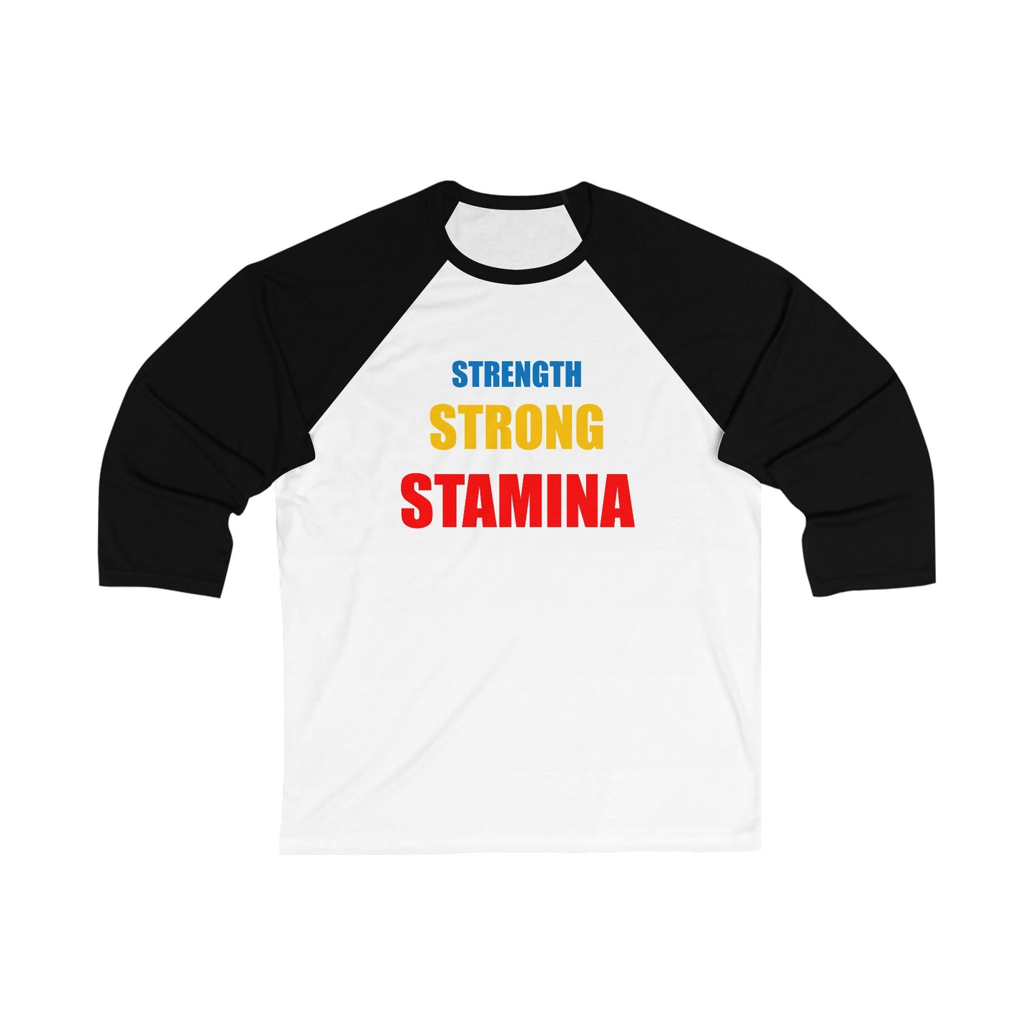 Strength/Strong/Stamina Baseball Tee