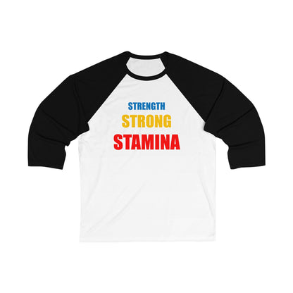 Strength/Strong/Stamina Baseball Tee