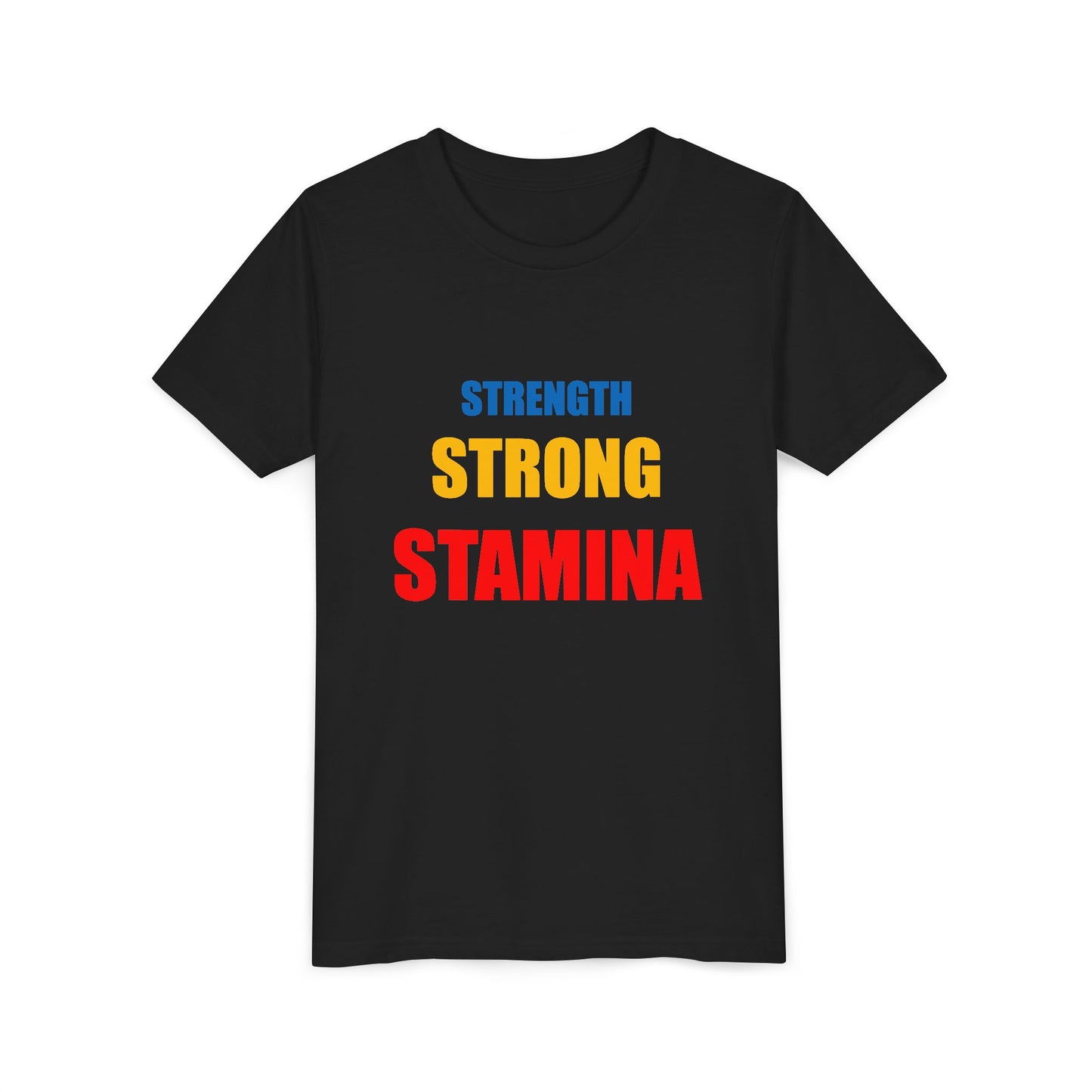 "Strength/Strong/Stamina" Youth Short Sleeve Tee