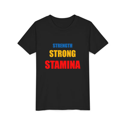 "Strength/Strong/Stamina" Youth Short Sleeve Tee