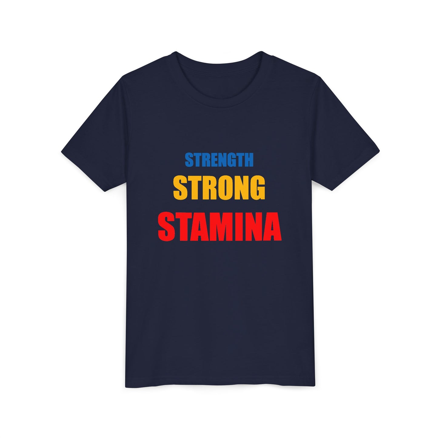 "Strength/Strong/Stamina" Youth Short Sleeve Tee