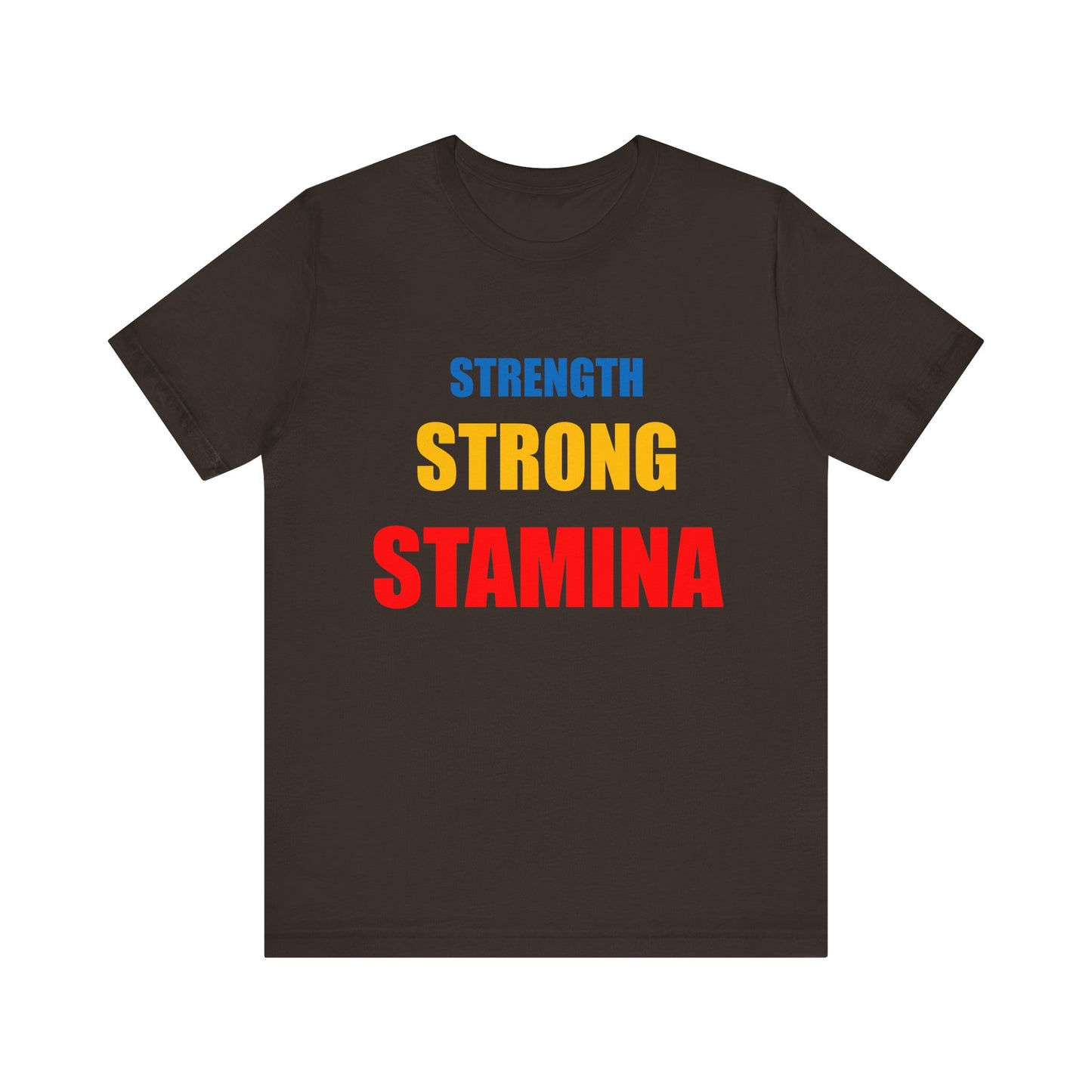 Men "Strength/Strong/Stamina" Jersey Short Sleeve Tee