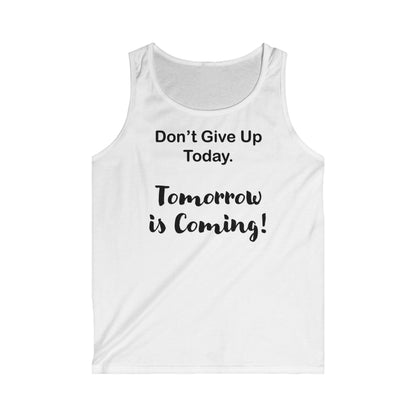 "Tomorrow is Coming!" Men's Softstyle Tank Top