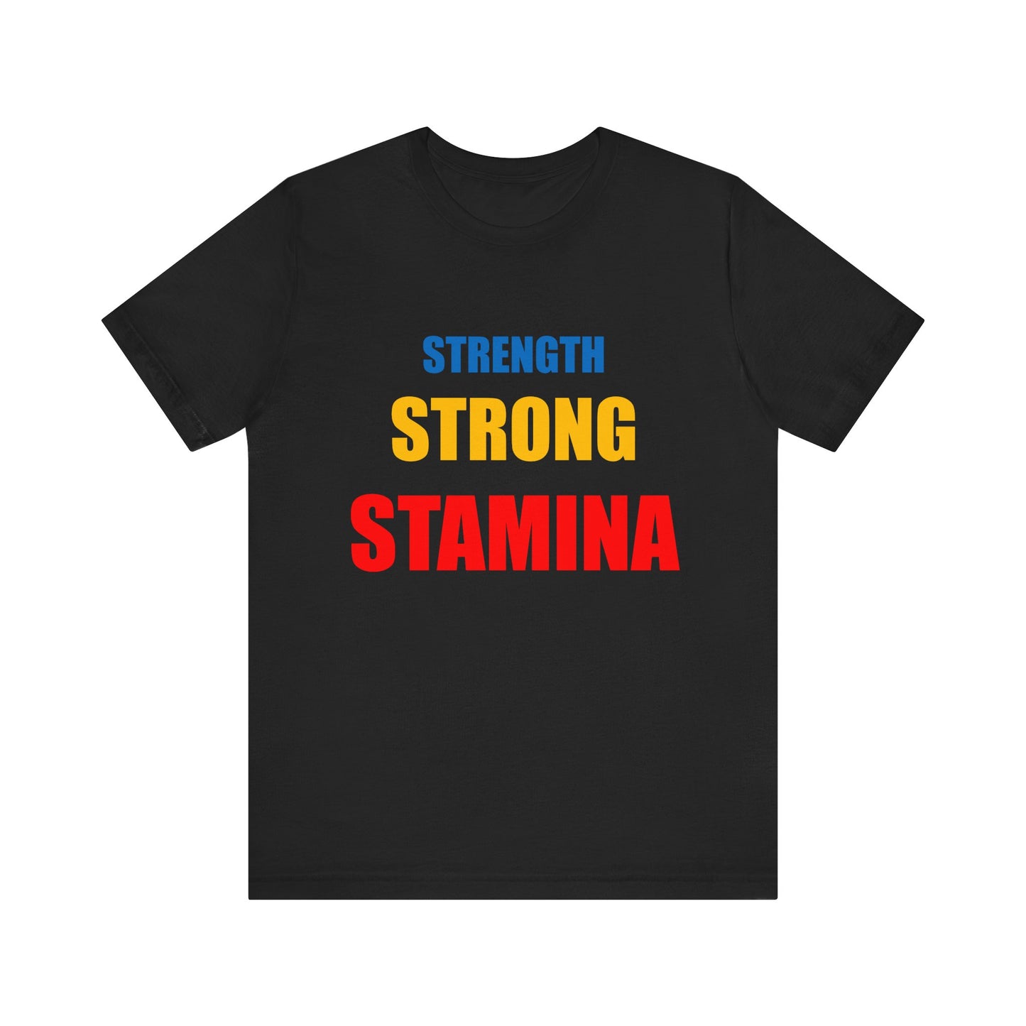 Men "Strength/Strong/Stamina" Jersey Short Sleeve Tee