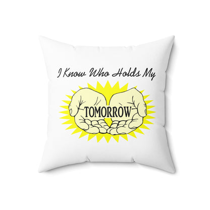 "Tomorrow" Polyester Square Pillow