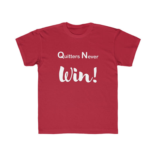 "Quitters Never Win!" Jersey Short Sleeve Tee