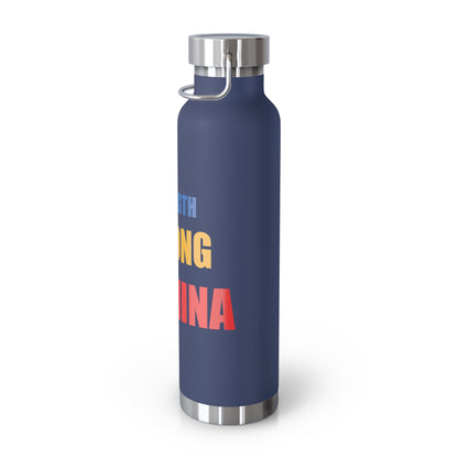Strength/Strong/Stamina 22oz Vacuum Insulated Bottle