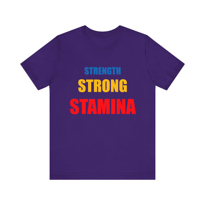 Men "Strength/Strong/Stamina" Jersey Short Sleeve Tee