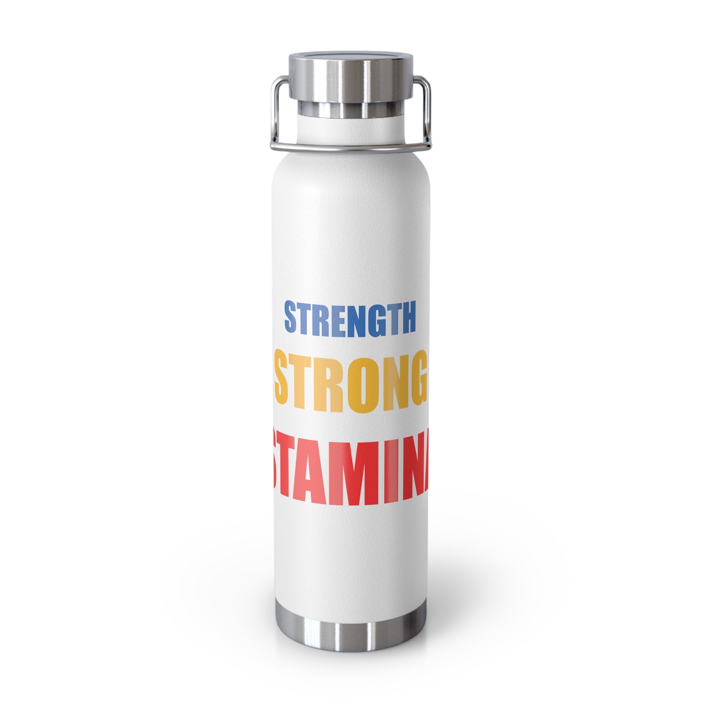 Strength/Strong/Stamina 22oz Vacuum Insulated Bottle