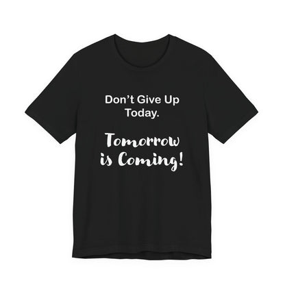 "Tomorrow is Coming!" Jersey Short Sleeve Tee
