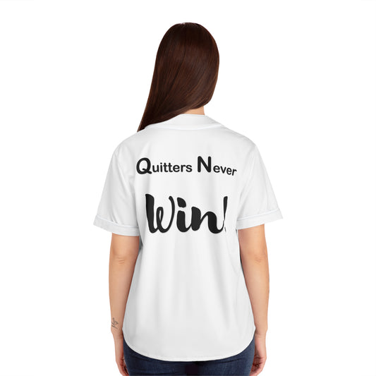 "Quitters Never Win!" Women's Baseball Jersey