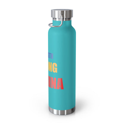 Strength/Strong/Stamina 22oz Vacuum Insulated Bottle