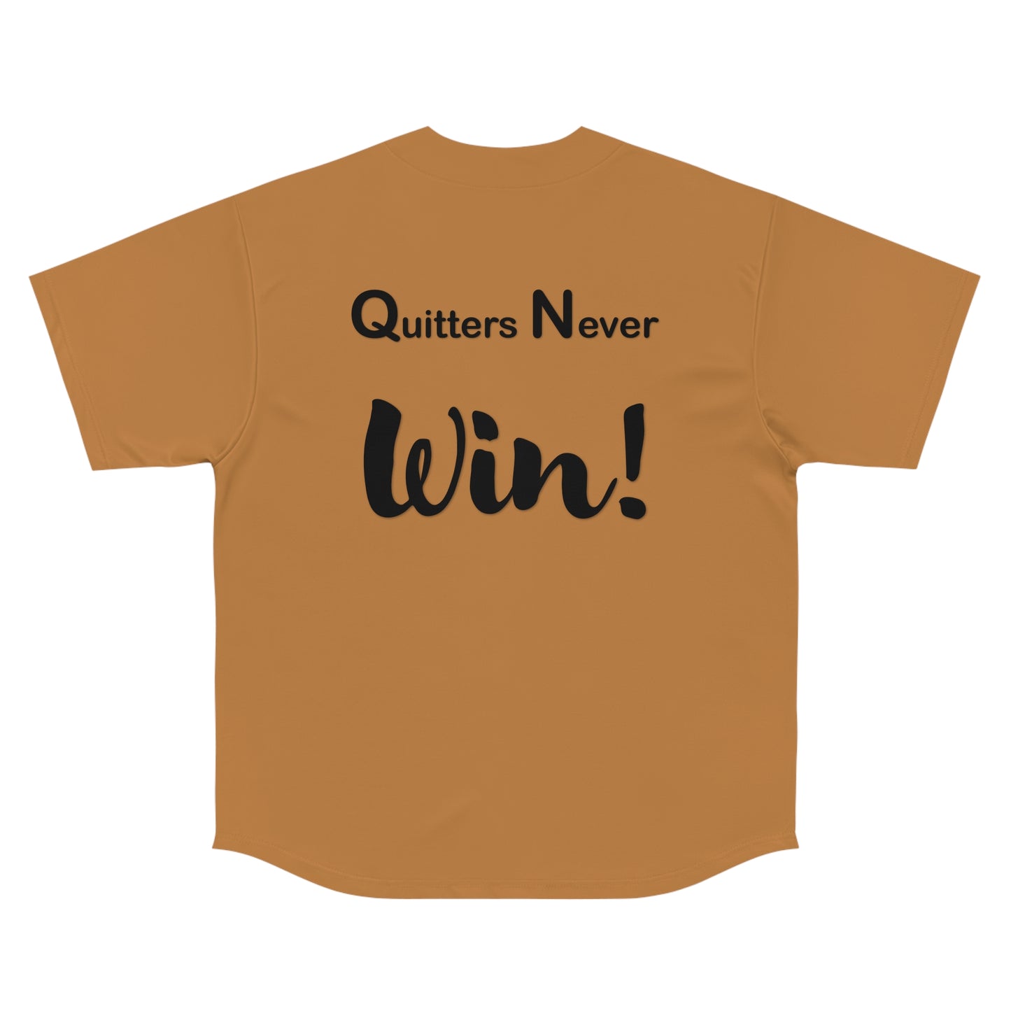 "Quitters Never Win!" Men's Baseball Jersey